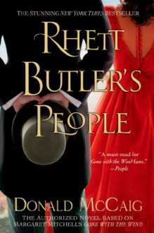 Rhett Butler's People - Donald McCaig