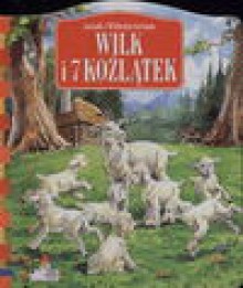 Wilk i 7 koźlątek - Jacob Grimm