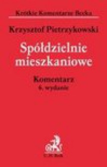 Spółdzielnie mieszkaniowe - Krzysztof Pietrzykowski