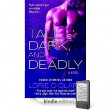 Tall, Dark and Deadly - Lorie O'Clare