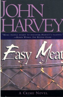 Easy Meat - John Harvey