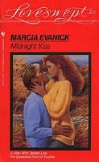 Midnight Kiss (Loveswept, #513) - Marcia Evanick