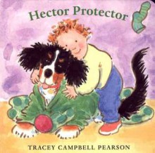 Hector Protector - Tracey Campbell Pearson