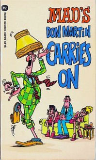 MAD's Don Martin Carries on - Don Martin