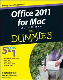 Office 2011 for Mac All-in-One For Dummies - James Gordon, Geetesh Bajaj