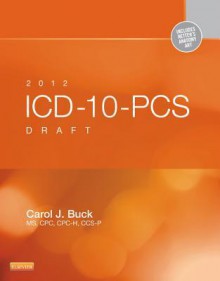 ICD-10-PCS Draft - Carol J. Buck