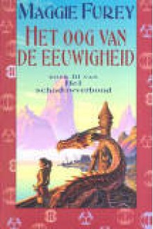 Het Oog van de Eeuwigheid - Maggie Furey