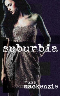 Suburbia - Tess Mackenzie