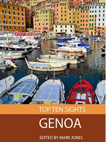 Top Ten Sights: Genoa - Mark Jones