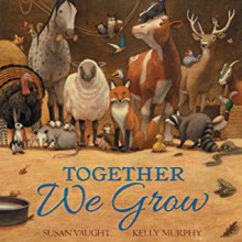 Together We Grow - J.B. Redmond;Susan Vaught;S.R. Vaught;J B Redmond;S R Vaught