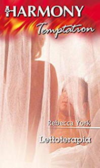 Lettoterapia - Rebecca York