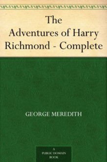 The Adventures of Harry Richmond - Complete - George Meredith