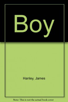 Boy - James HANLEY