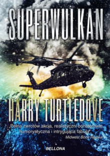 Superwulkan. Wybuch - Harry Turtledove