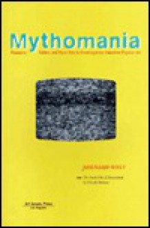 Mythomania - Bernard Welt