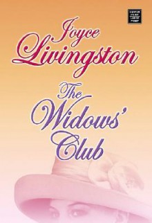 The Widows' Club - Joyce Livingston