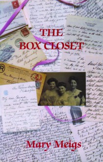 The Box Closet - Mary Meigs