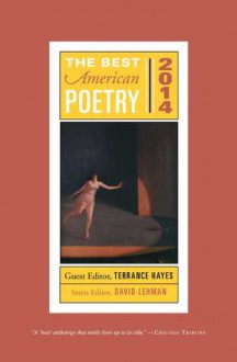 The Best American Poetry 2014 - Terrance Hayes, David Lehman