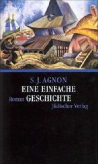 Eine einfache Geschichte - S.Y. Agnon, Karl Steinschneider