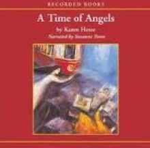 A Time of Angels - Karen Hesse, Suzanne Toren