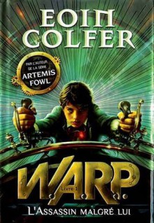 L'assassin malgré lui - Eoin Colfer