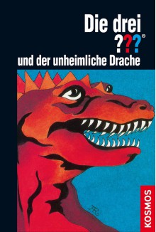 Die drei ??? und der unheimliche Drache (Die drei Fragezeichen, #9). - Nick West