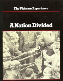 A Nation Divided (Vietnam Experience) - Clark Dougan, Samuel Lipsman