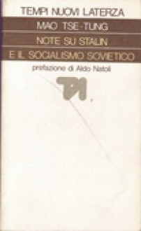 Note su Stalin e il socialismo sovietico - Mao Tse-tung, Giovanni Ferrara, Hu Chi-hsi, Aldo Natoli