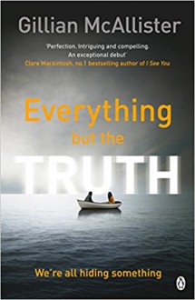 Everything but the Truth - Gillian McAllister