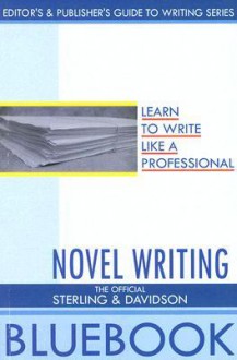 Novel Writing - Cynthia Sterling, Megan Davidson