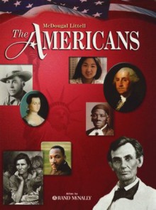 The Americans: Student Edition 2009 - MCDOUGAL LITTEL