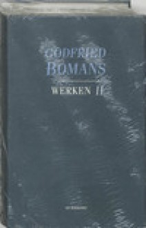 Werken II - Godfried Bomans