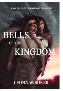 Bells of the Kingdom - Leona Wisoker