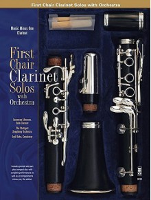 Music Minus One Clarinet: First Chair Clarinet Solos: Orchestral Excerpts (Book & CD) - Stuttgart Symphony Orchestra, Emil Kahn, Laurence Liberson