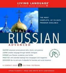 Ultimate Russian Advanced (CD Pkg) (LL(R) Ultimate Advanced Course) - Living Language