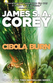 Cibola Burn (The Expanse) by James S.A. Corey (2015-05-05) - James S.A. Corey;