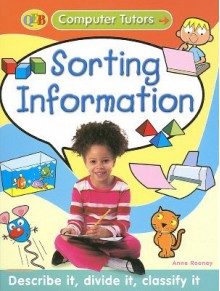 Sorting Information - Anne Rooney