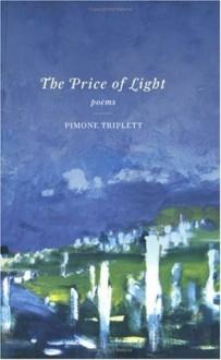 The Price of Light - Pimone Triplett