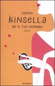 Ho il tuo numero - Paola Bertrante, Sophie Kinsella