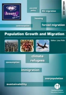 Population Growth and Migration. Editor, Lisa Firth - Lisa Firth