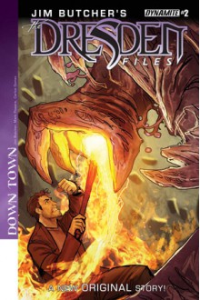 Jim Butcher's Dresden Files: Down Town #2 - Jim Butcher, Mark Powers, Carlos Gómez