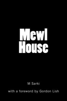 MEWL HOUSE - M. Sarki