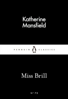 Miss Brill (Little Black Classics #72) - Katherine Mansfield