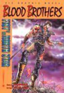 Fist of the North Star: Blood Brothers - Buronson