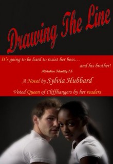 Drawing The Line (Mistaken Identity Series) - Sylvia Hubbard