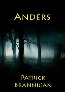 Anders - Patrick Brannigan