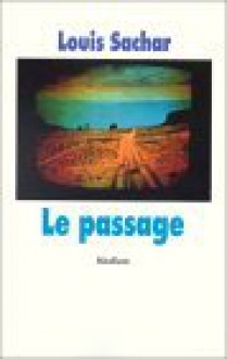 Le Passage - Louis Sachar