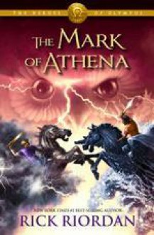 Athenen merkki (Olympoksen sankarit, #3) - Rick Riordan, Ilkka Rekiaro