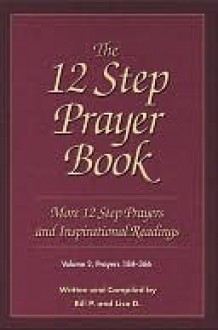 The 12 Step Prayer Book Volume 2 - Bill Pittman