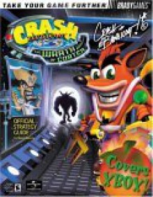 Crash Bandicoot(TM): The Wrath of Cortex Official Strategy Guide for Xbox - Shane Mooney